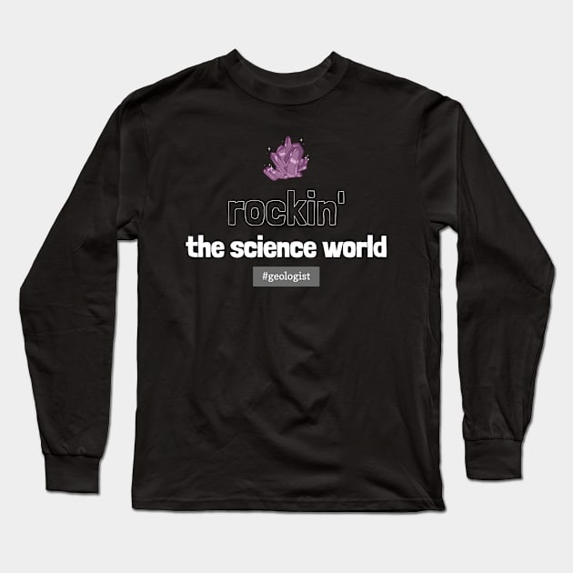 rockin the science world Long Sleeve T-Shirt by juinwonderland 41